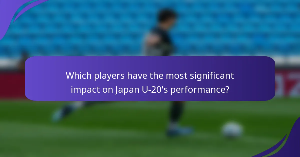 Which players have the most significant impact on Japan U-20's performance?